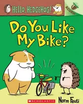KNYGA Norm Feuti Hello, Hedgehog: Do You Like My Bike?