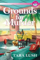 KNYGA Tara Lush Grounds for Murder