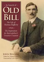 KNYGA Belcher John In Search of Old Bill: The Life of Thomas Rafferty
