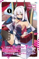 KNYGA Kisetsu Morita I Was a Bottom-Tier Bureaucrat for 1,500 Years, and the Demon King Made Me a Minister, Vol. 1 (manga)