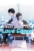 KNYGA Yuki Domoto I Want to End This Love Game, Vol. 3