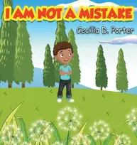 KNYGA Cecilia D Porter I Am Not a Mistake!