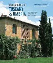 KNYGA Caroline Clifton Mogg Hidden Homes of Tuscany and Umbria