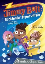 KNYGA Jenny Jinks Jimmy Bolt: Accidental Super Villain
