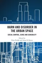 KNYGA Nina Persak Harm and Disorder in the Urban Space