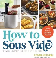 KNYGA Daniel Shumski How to Sous Vide