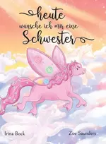 KNYGA Irina Bock Heute wunsche ich mir eine Schwester