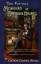 KNYGA Caiden Cooper Myles The Further Memoirs of Sherlock Holmes