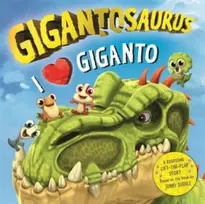 KNYGA Cyber Group Studios Gigantosaurus - I Love Giganto