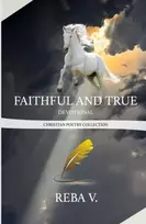 KNYGA Reba V Faithful and True Devotional Christian Poetry Collection