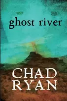 KNYGA Chad Ryan Ghost River