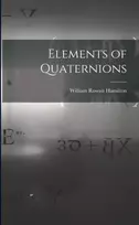 KNYGA William Rowan Hamilton Elements of Quaternions