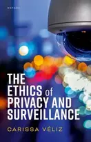KNYGA Carissa Veliz Ethics of Privacy and Surveillance