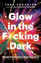 KNYGA Tara Schuster Glow in the F*cking Dark