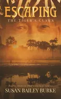 KNYGA Susan Bailey Burke Escaping the Tiger's Claws