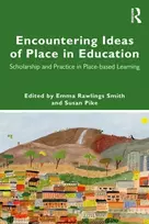 KNYGA Emma Rawlings Smith Encountering Ideas of Place in Education