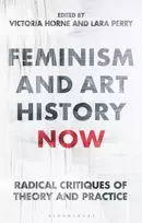 KNYGA Victoria Horne Feminism and Art History Now
