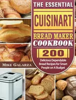 KNYGA Mike Galarza Essential Cuisinart Bread Maker Cookbook