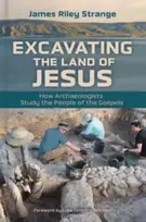 KNYGA James Riley Strange Excavating the Land of Jesus