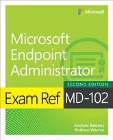 KNYGA Bookshop Exam Ref MD-102 Microsoft Endpoint Administrator