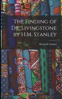 KNYGA The Finding of Dr. Livingstone by H.M. Stanley