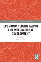 KNYGA Michael A Tribe Economic Neoliberalism and International Development