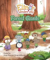 KNYGA Jorge Cham Elinor Wonders Why: Forest Giants