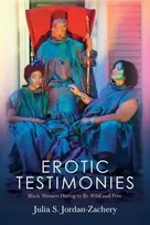 KNYGA Julia S. Jordan-Zachery Erotic Testimonies