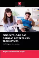 KNYGA Bookshop Fisiopatologia Das Doencas Ortopedicas-Traumaticas