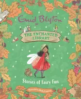 KNYGA Enid Blyton Enchanted Library: Stories of Fairy Fun