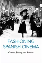 KNYGA Jorge Perez Fashioning Spanish Cinema