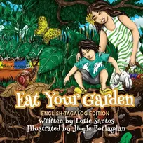 KNYGA Lorie Santos Eat Your Garden (English-Filipino Edition)