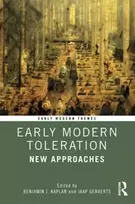 KNYGA Benjamin J Kaplan Early Modern Toleration