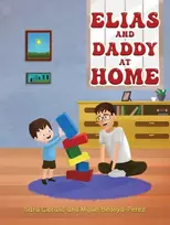 KNYGA Sara Cibralic Elias and Daddy At Home