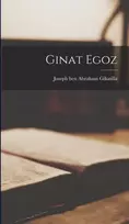 KNYGA Joseph Ben Abraham B. 1248 Gikatilla Ginat Egoz
