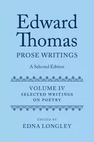 KNYGA Edna Longley Edward Thomas: Prose Writings: A Selected Edition
