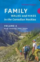 KNYGA Andrew Nugara Family Walks & Hikes Canadian Rockies 2nd Edition, Volume 2