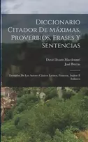 KNYGA Jose Borras Diccionario Citador De Maximas, Proverbios, Frases Y Sentencias