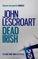 KNYGA John Lescroart Dead Irish (Dismas Hardy series, book 1)