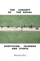 KNYGA Malcolm Bull Concept of the Social