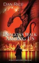 KNYGA Rice Dan Dragons Walk Among Us