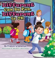 KNYGA Frances Groeneman Different Can Be Fun, Different Is OK