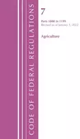 KNYGA Code of Federal Regulations, Title 07 Agriculture 1000-1199, Revised as of January 1, 2022