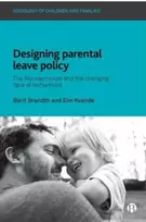 KNYGA Berit Brandth Designing Parental Leave Policy