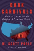 KNYGA W Scott Poole Dark Carnivals