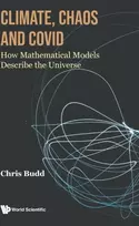 KNYGA Chris Budd Climate, Chaos And Covid: How Mathematical Models Describe The Universe