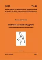 KNYGA Gunnar Sperveslage Die fruhen Inschriften Agyptens