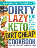 KNYGA Stephanie Laska DIRTY, LAZY, KETO Dirt Cheap Cookbook