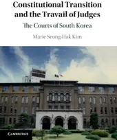 KNYGA Marie Seong-Hak Kim Constitutional Transition and the Travail of Judges
