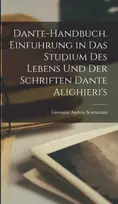 KNYGA Giovanni Andrea Scartazzini Dante-Handbuch. Einfuhrung in Das Studium Des Lebens Und Der Schriften Dante Alighieri's